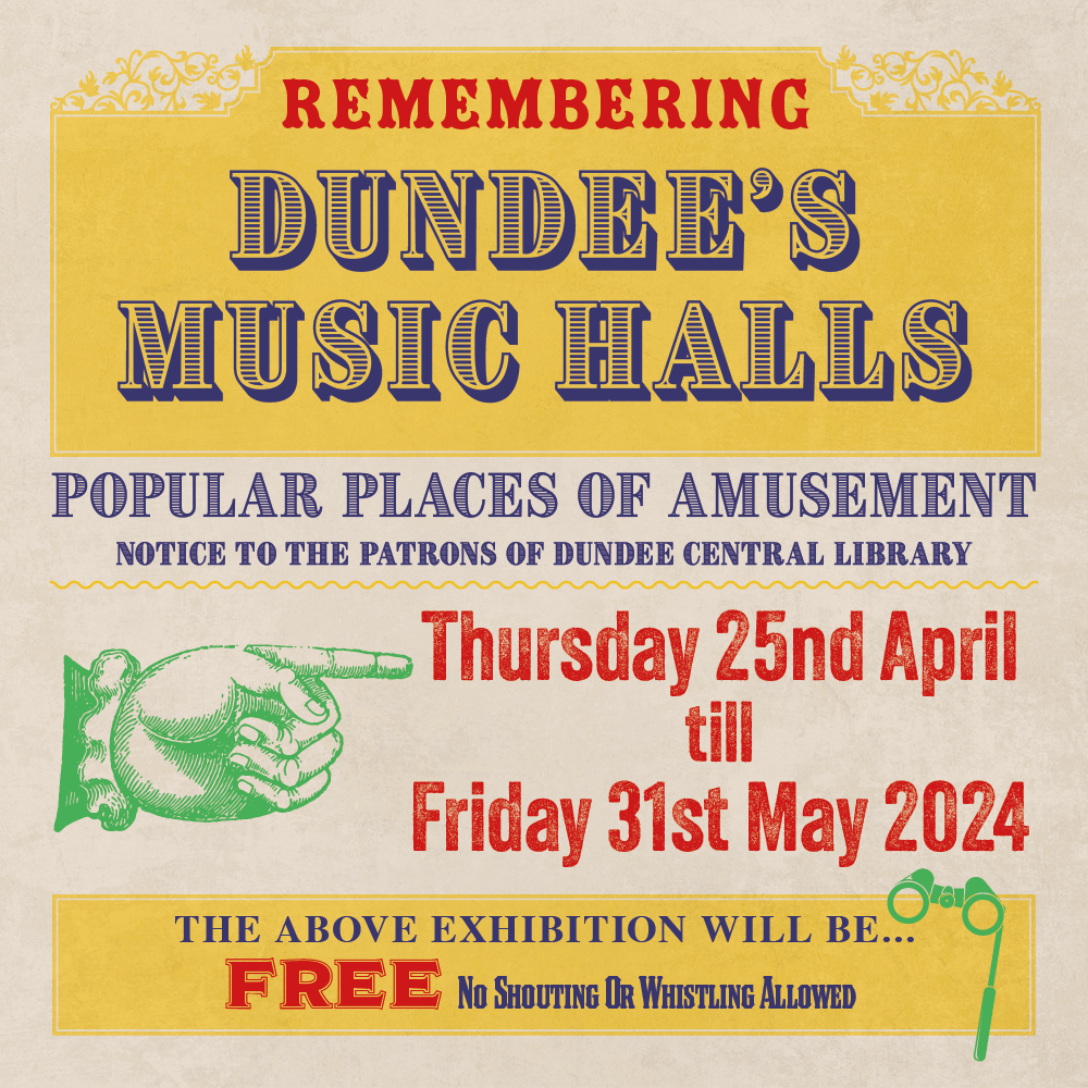 Remembering Dundee&rsquo;s Music Halls.